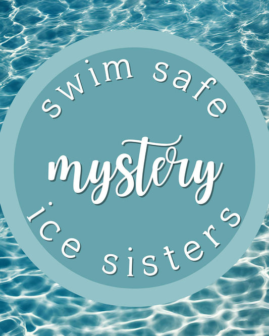 (2026 Princess Swim) Mystery Swim Safe Ice Sisters Print