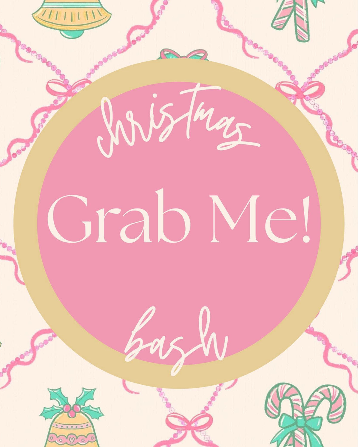(2026 Christmas Bash) Grab Me!  One Per Person