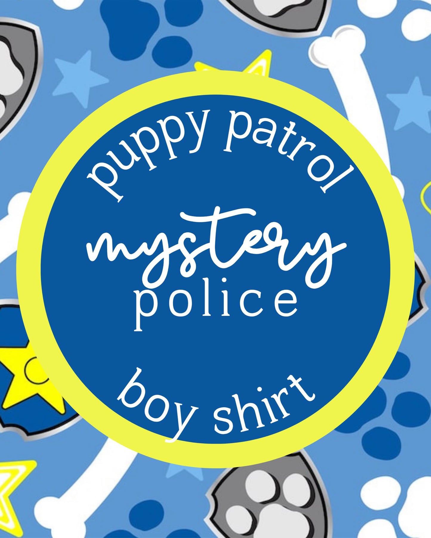 Extras (2026 Character Surprises) Puppy Patrol Police Shirt